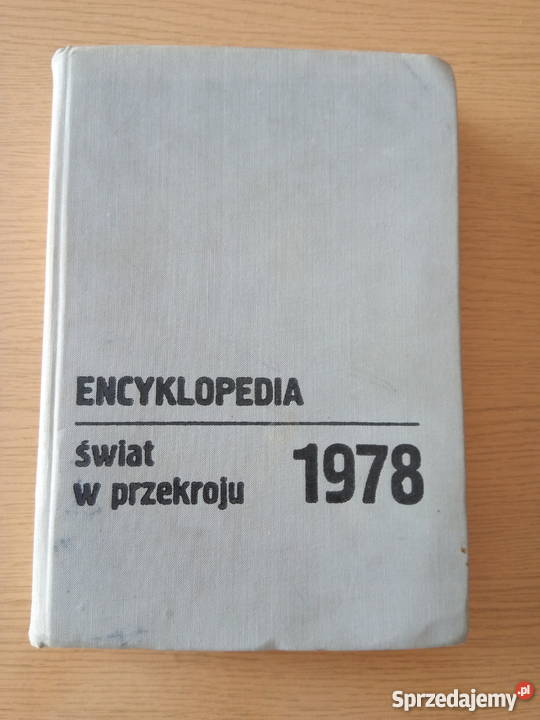 ,,Encyklopedia świat w przekroju 1978r." Wiedza Powszechna
