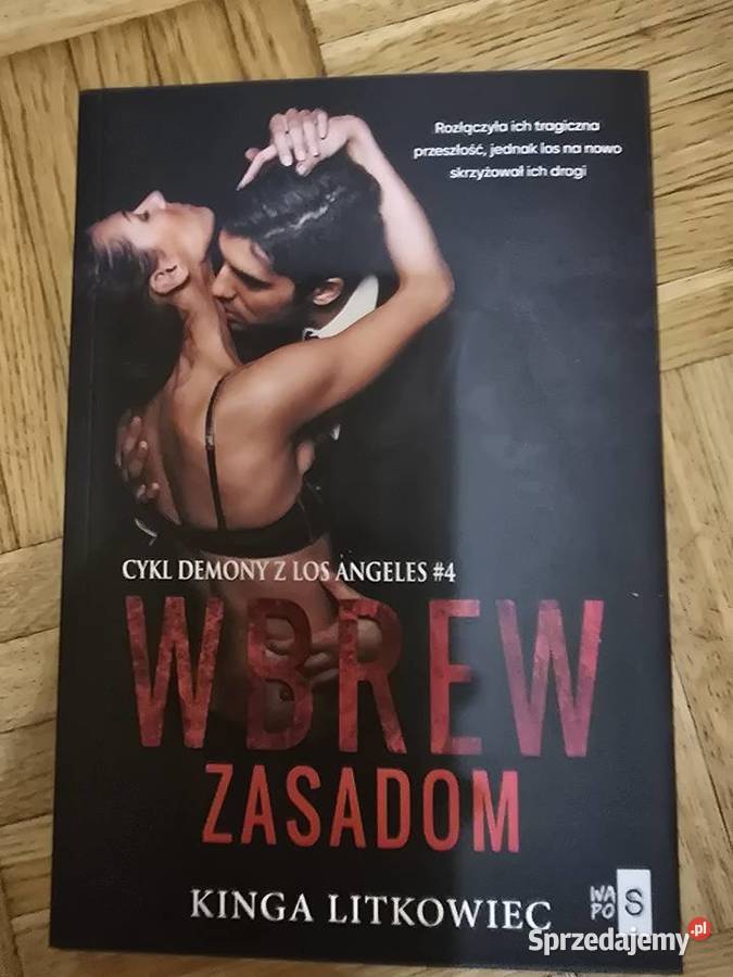 Wbrew zasadom Kinga Litkowiec Kraków sprzedam