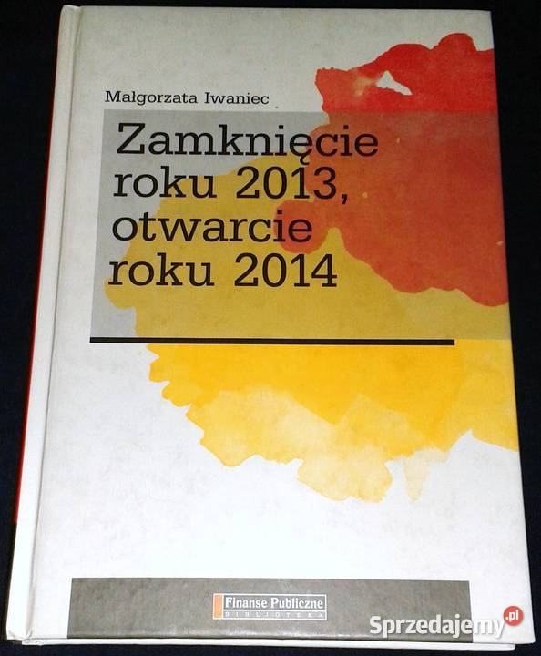 Zamknięcie roku 2013 otwarcie roku 2014 Chełm sprzedam