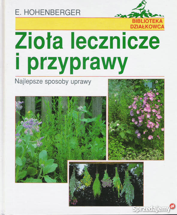Zioła lecznicze i przyprawy E Honenberger Rok wydania 1998 Pozostałe Puławy