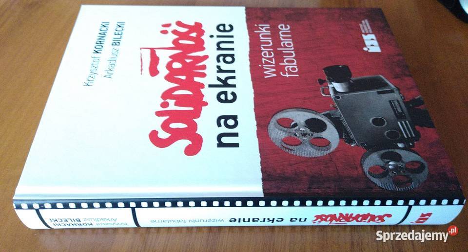 Solidarność na ekranie Wizerunki fabularne K pomorskie Gdańsk