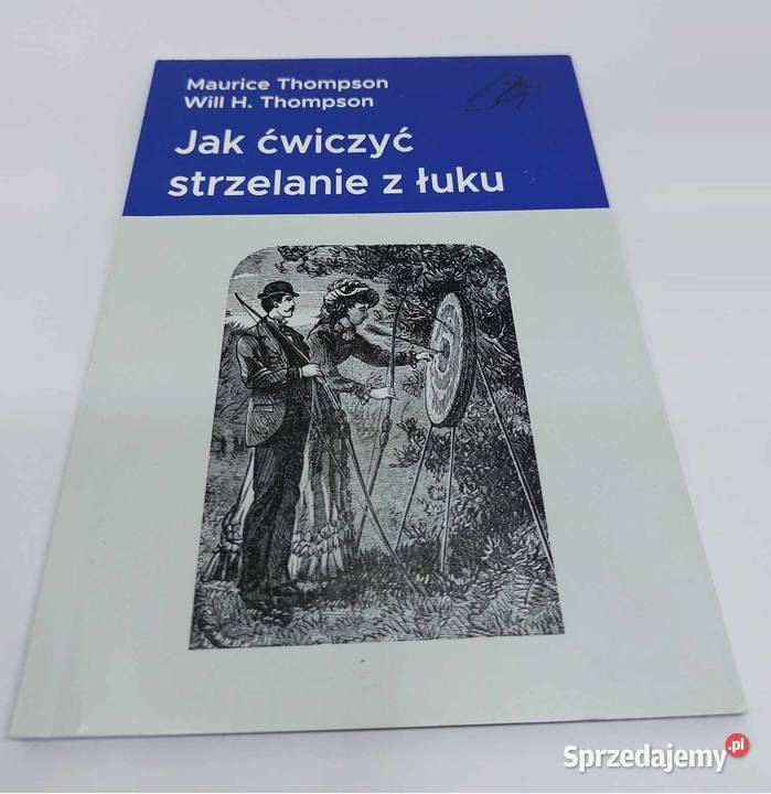 Książka ćwiczyć strzelanie z łuku PORADNIK Nowy Sącz