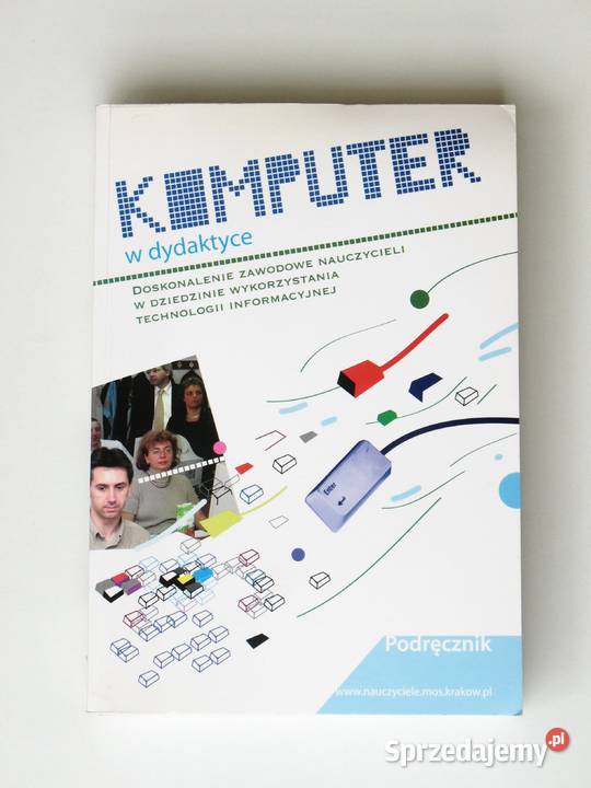 Komputer w dydaktyce podręcznik Doskonalenie Kraków