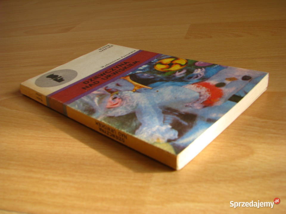 Szefner Wadim Dziewczyna urwiskiem małopolskie Brzegi