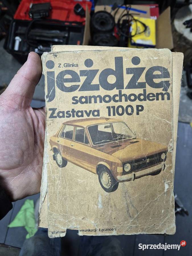Książka Jeżdżę samochodem Zastava 1100 P 1979 motoryzacja, transport Poradniki, albumy i reportaże Nowa Dęba