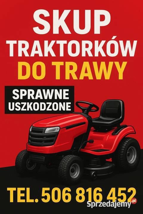 SKUP TRAKTORKI DO KOSZENIA TRAWY W KAŻDYM STANIE Bojszowy Nowe usługi moto