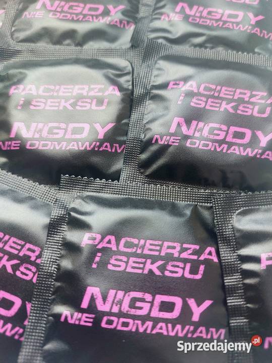 Pacierza i seksu nigdy nie odmawiam - kondomy z nadrukiem