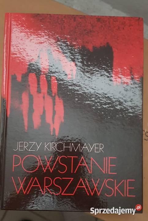 Powstanie Warszawskie Jerzy Kirchmayer