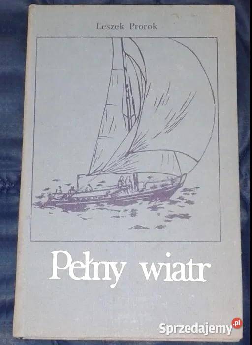Pełny wiatr Prorok Leszek Chełm