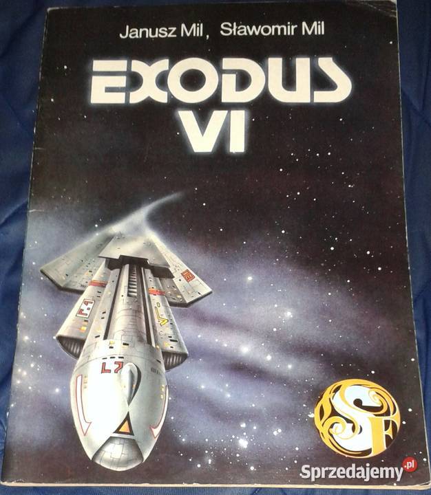 EXODUS VI Janusz Mil Sławomir Mil Chełm