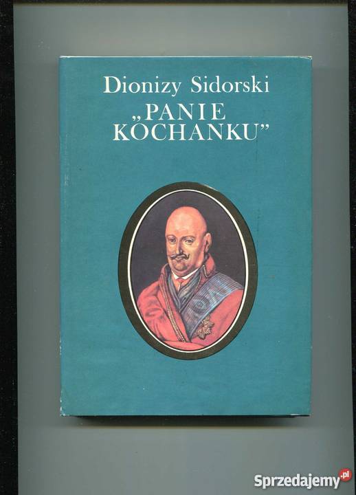 Panie Kochanku Karol Radziwiłł Szczecin sprzedam