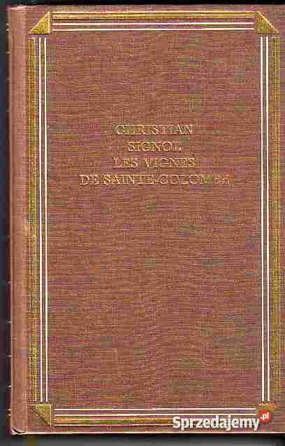 1230 LES VIGNES DE SAINTECOLOMBE CHRISTIAN SIGNO