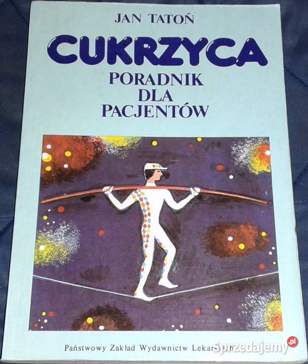 Cukrzyca Poradnik pacjentów Jan Tatoń lubelskie sprzedam
