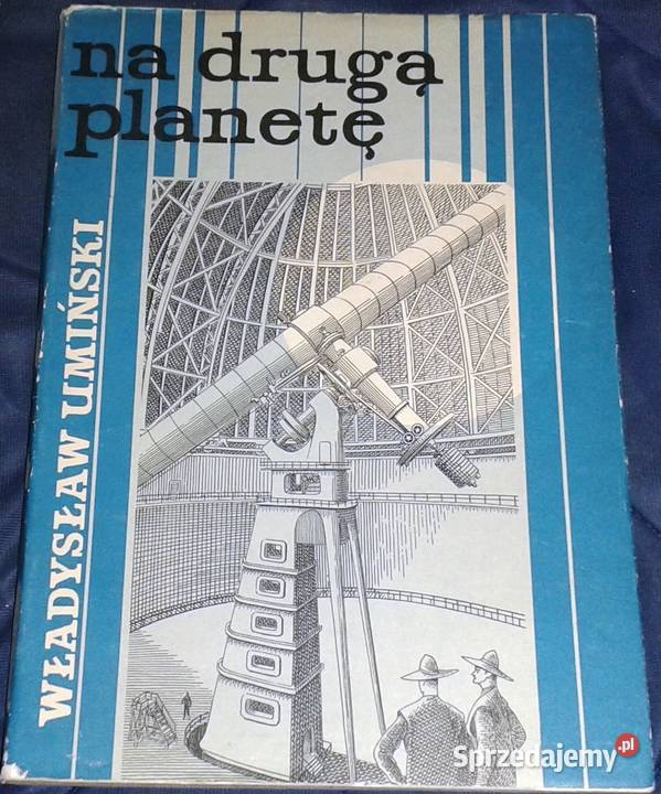 Na drugą planetę Władysław Umiński