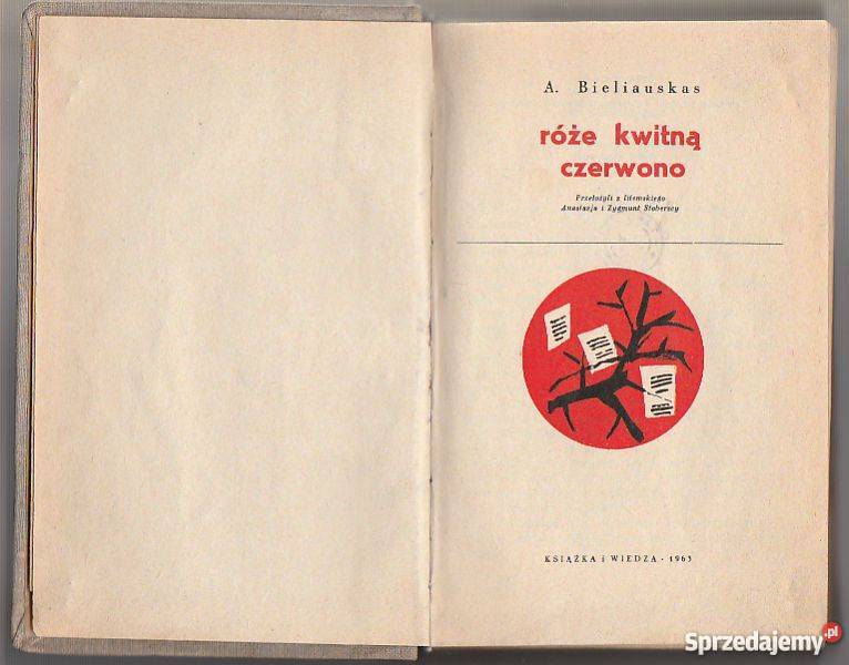 7597 RÓŻE KWITNĄ CZERWONO A BIELIAUSKAS literatura piękna - proza zagraniczna Proza i poezja Czyrna