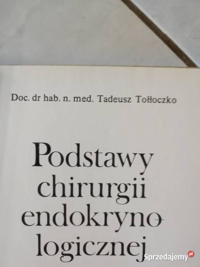 podstawy chirurgii endokrynologicznej Tadeusz Kielce