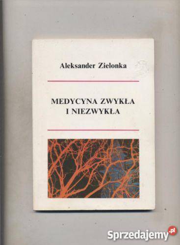 Medycyna zwykła i niezwykła sprzedam