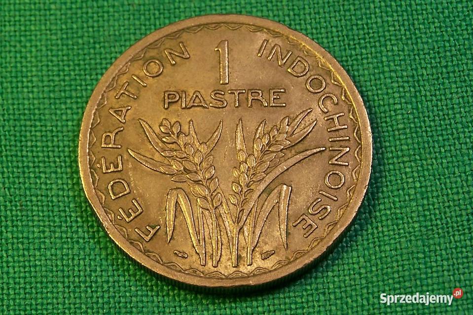 Indochiny Francuskie 1 piastre 1947 Elbląg
