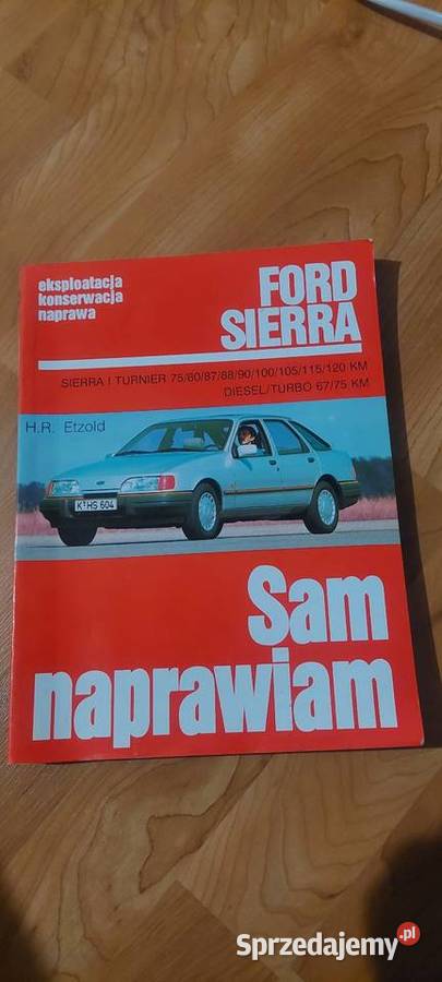 Ford Sierra Sam naprawiam książka Krasnystaw
