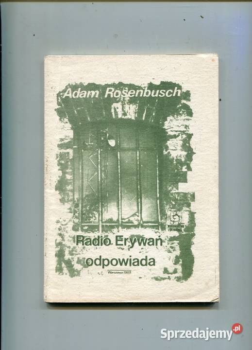 Radio Erywań odpowiada Adam Rosenbusch Szczecin
