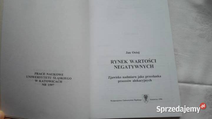 Jan Ostoj Rynek wartości negatywnych Katowice