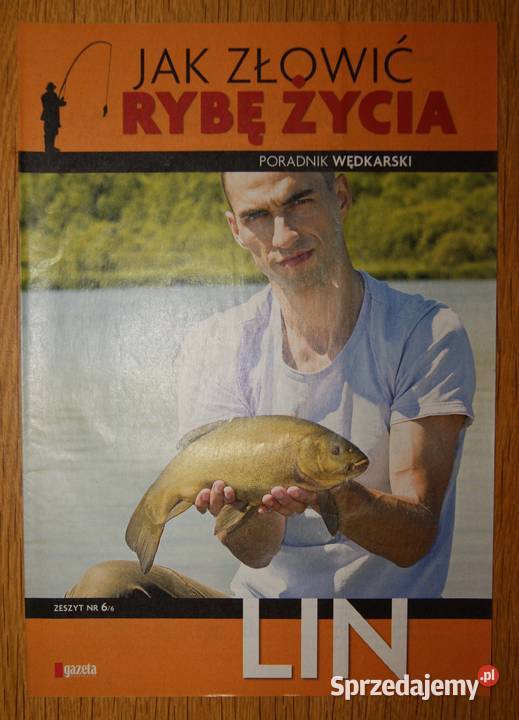 Poradnik wędkarski złowić rybę życia Lin 66 Parczew