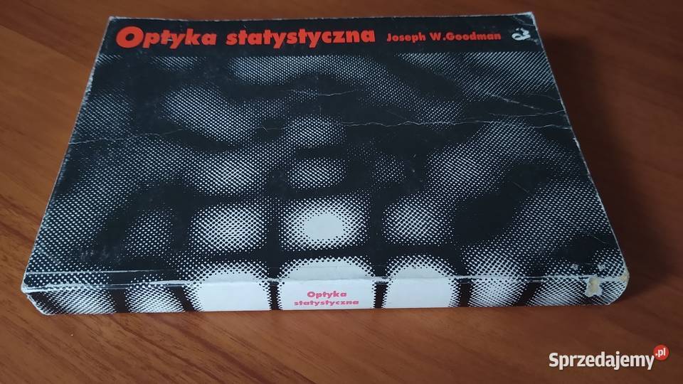 Optyka statystyczna Joseph W Goodman
