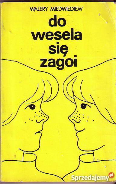 5705 DO WESELA SIĘ ZAGOI WALERY MIEDWIEDIEW Czyrna
