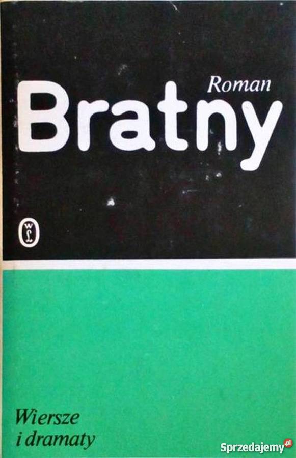 WIERSZE I DRAMATY BRATNY R