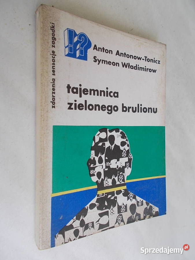 Tajemnica zielonego brulionu A AntonowTonicz thrillery, sensacyjne Limanowa sprzedam