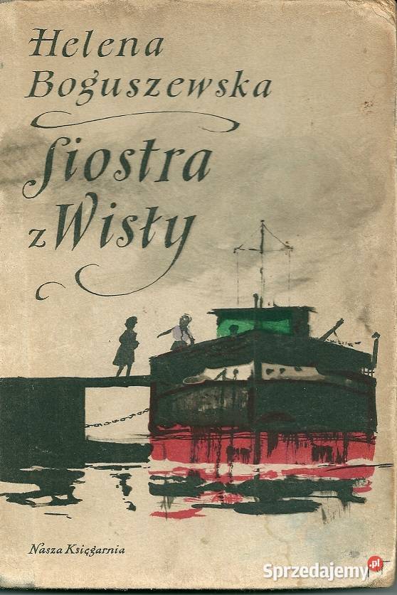 Siostra z Wisły HBoguszewska 1956r Grabiański łódzkie Łódź