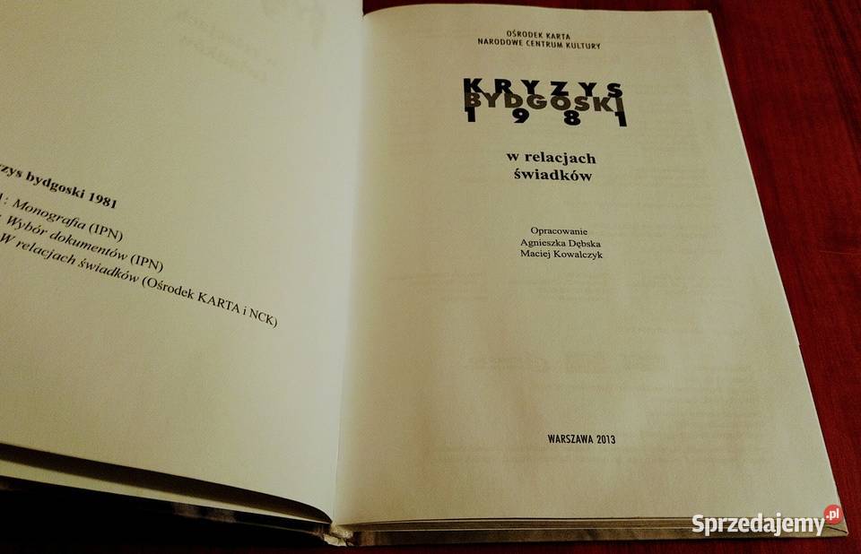 Kryzys bydgoski 1981 Tom 3 W relacjach świadków Gdańsk