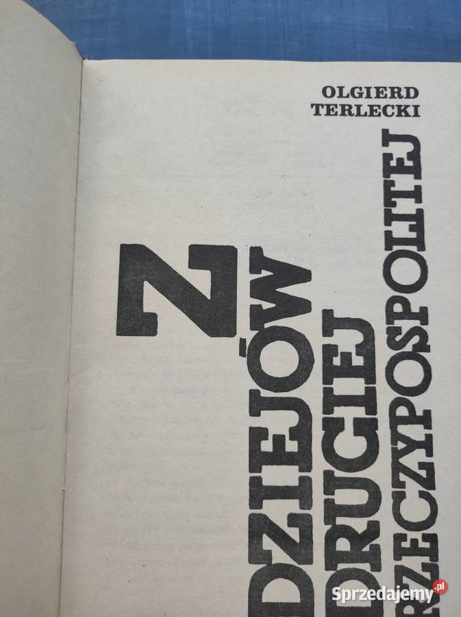 Z dziejów Drugiej Rzeczypospolitej Olgierd Pozostałe Kielce