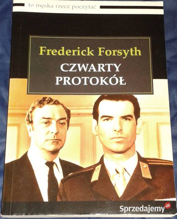 Czwarty protokół Frederick Forsyth lubelskie Chełm