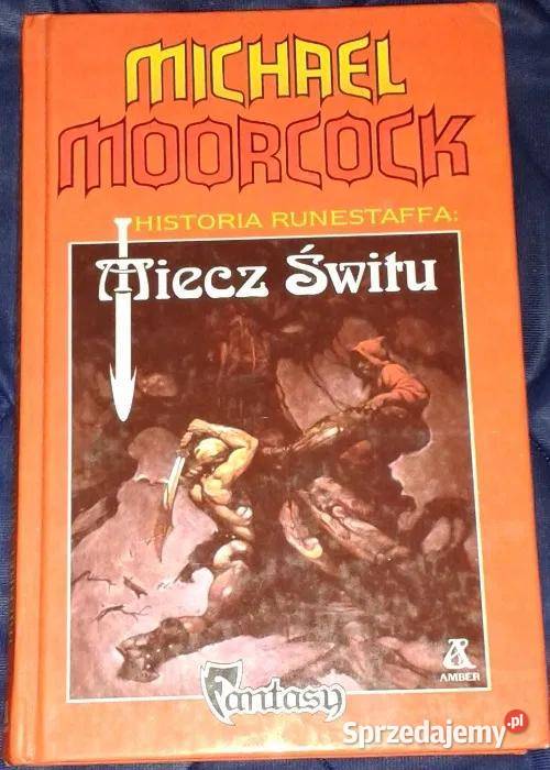 Miecz świtu Michael Moorcock Chełm