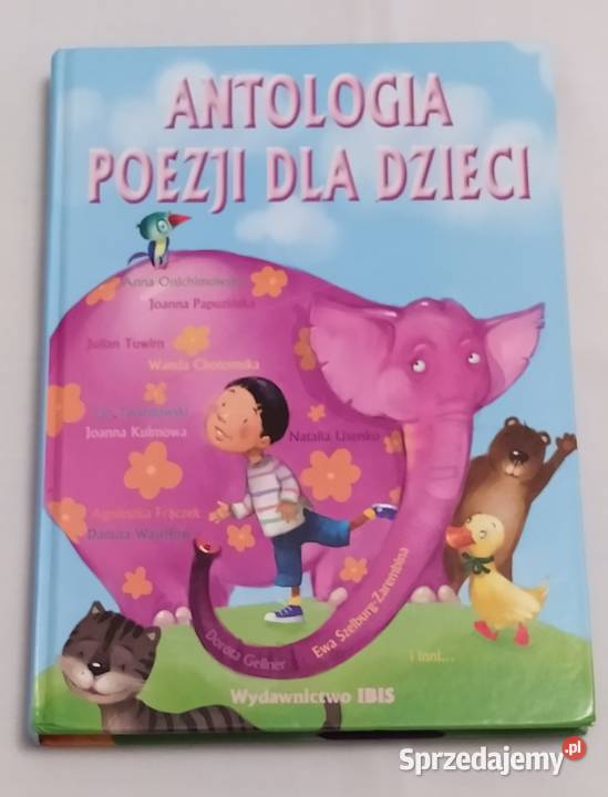 ANTOLOGIA POEZJI DZIECI Kultura i Rozrywka Hajnówka