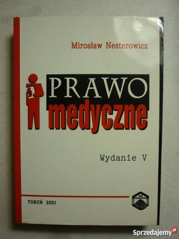PRAWO MEDYCZNE NESTEROWICZ MIROSŁAW Książki naukowe i popularnonaukowe łódzkie Łódź