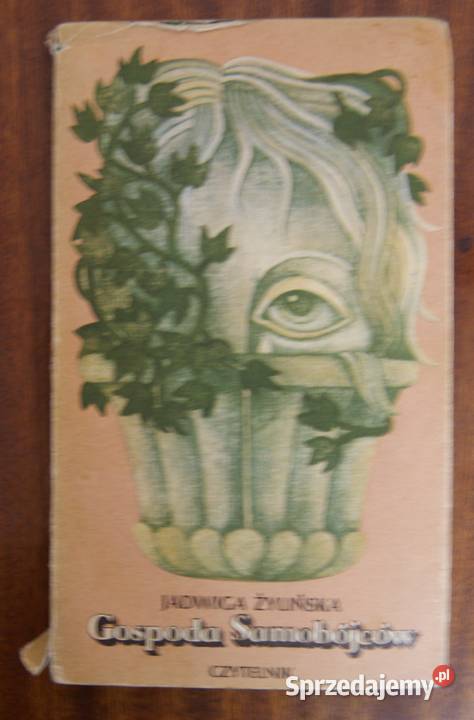 Jadwiga Żylińska Gospoda Samobójców Rok wydania 1978 Proza i poezja Parczew