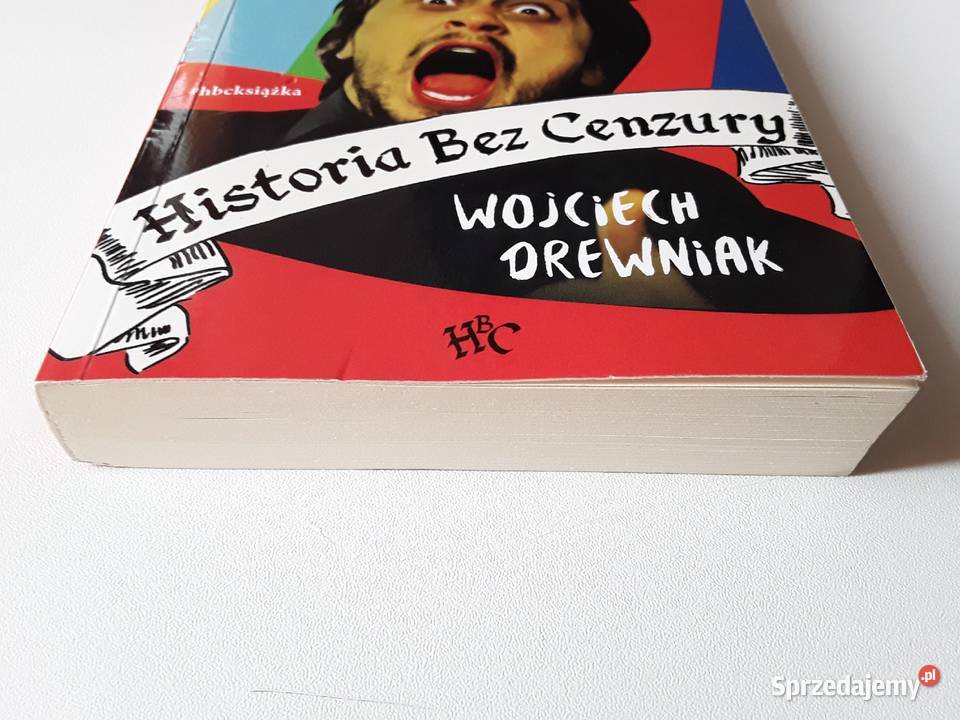 HISTORIA BEZ CENZURY TOM I Wojciech Drewniak lubuskie Gorzów Wielkopolski