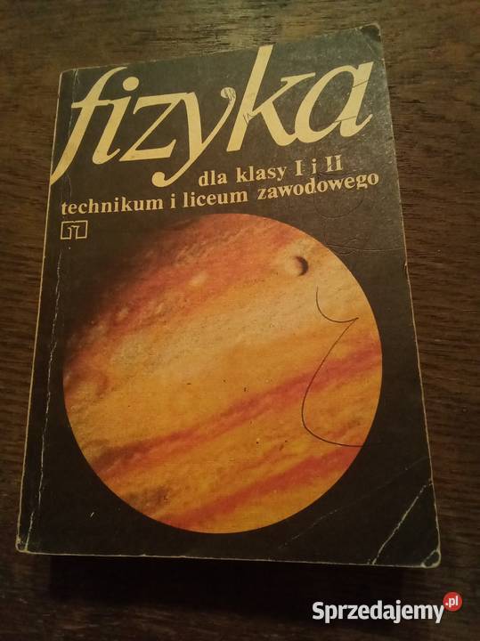 Fizyka klasy 1 i 2 liceum zawodowego Warszawa