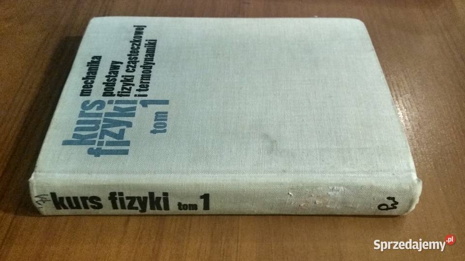 Mechanika podstawy fizyki cząsteczkowej i tradycyjny podręcznik Gdańsk
