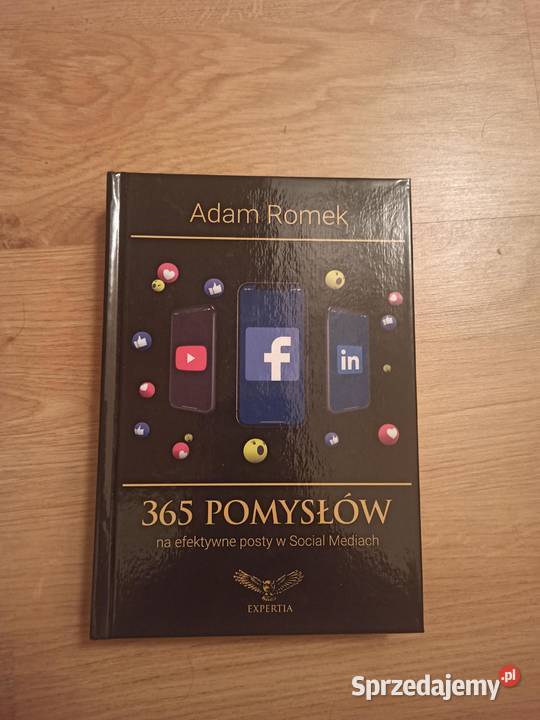 365 pomysłów na efektywne posty w Social Mediach Pozostałe zachodniopomorskie