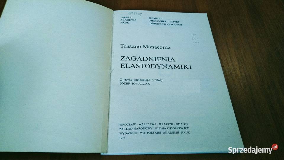 Zagadnienia elastodynamiki Tristano Manacorda Rok wydania 1978 Książki i Podręczniki Gdańsk