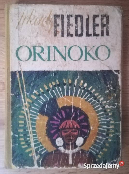Arkady Fiedler Orinoko klasyk 1967 przyroda, krajobrazy
