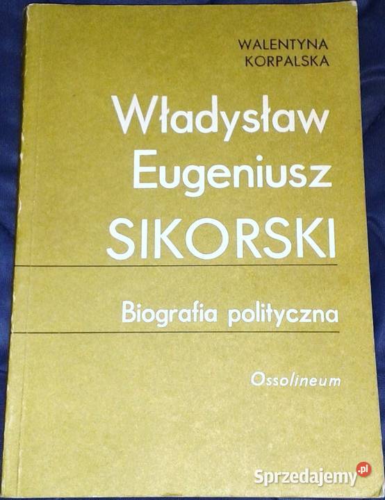 Władysław Eugeniusz Sikorski Biografia Chełm