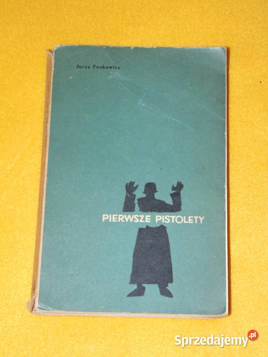 Pierwsze pistolety Jerzy Fonkowicz miękka Lublin