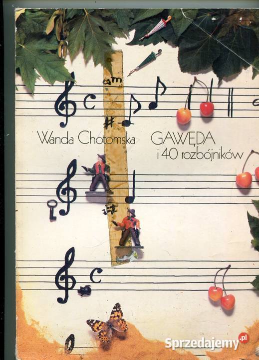 Gawęda i 40 rozbójników Chotomska Rok wydania 1982 Szczecin