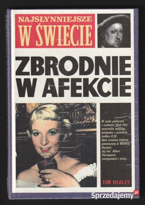 NAJSŁYNNIEJSZE W ŚWIECIE ZBRODNIE W AFEKCIE TIM sprzedam