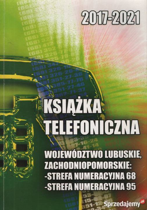 KSIĄŻKA TELEFONICZNA 2017 W Lubuskie strefy num Gorzów Wielkopolski