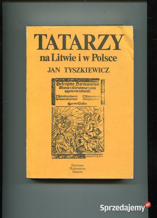 Tatarzy na Litwie i w Polsce Studia z dziejów zachodniopomorskie Szczecin